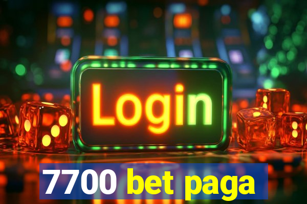 7700 bet paga